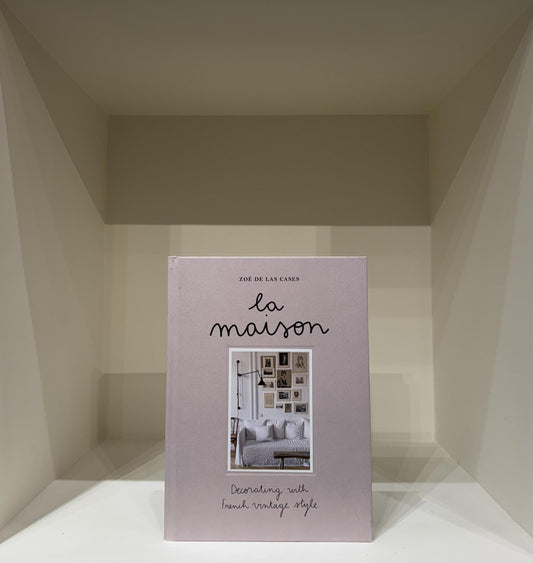 Zoé de Las Cases La Maison: Decorating with French Vintage Style
